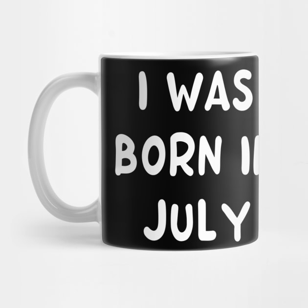 Typography Born In July by Fandie